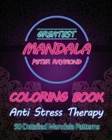 Anti Stress Therapy Coloring Book: 50 Detailed Mandala Patterns 1724853007 Book Cover