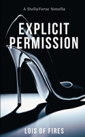 Explicit Permission: A StellaVerse Novella 9083603016 Book Cover