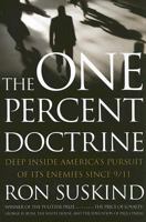 The One Percent Doctrine: Deep Inside America's Pursuit of Its Enemies Since 9/11 0743271106 Book Cover
