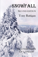 Snowfall: Second Edition 1511654368 Book Cover