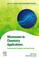 Microwaves in Chemistry Applications: Fundamentals, Methods and Future Trends 0128228954 Book Cover