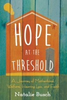 Hope at the Threshold B0CDYFRSN9 Book Cover
