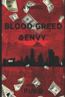 Blood Greed & Envy B0C91KG1JN Book Cover