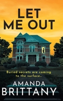 Let Me Out 1836171846 Book Cover