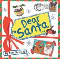 Dear Santa 1910235245 Book Cover