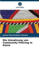 Die Umsetzung von Community Policing in Kenia (German Edition) 6203908398 Book Cover