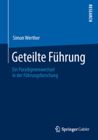 Geteilte Führung: Ein Paradigmenwechsel in der Führungsforschung 365803579X Book Cover