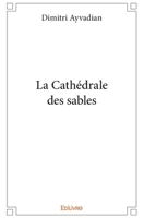 La Cathédrale des sables (French Edition) 2414378026 Book Cover
