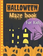 Halloween Maze Book For Kids B08GRKFST1 Book Cover