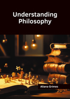 Understanding Philosophy 1647289246 Book Cover