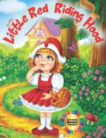 Little Red Riding Hood - Coloring Book Childrens: The fairy tale of Little Red Riding Hood in all the main scenes. Drawings requiredby children to live in color the most loved fairy tale. B08WJPLB1F Book Cover