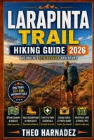 LARAPINTA TRAIL HIKING GUIDE (UNTAMED ROUTES SERIES) B0GZMGGH9N Book Cover