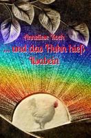 ... und das Huhn hie� Ilsabein 1499199015 Book Cover