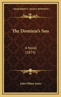 The Dominie's Son: A Novel 1286608554 Book Cover