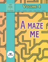 A Maze Me - Volume 4 B0F894DYXB Book Cover