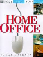 DK Home Design Workbooks: Home Office 0789419920 Book Cover