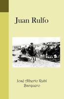 Juan Rulfo 1463315562 Book Cover