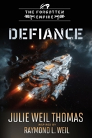 The Forgotten Empire: Defiance (Book 12) B0GFHQ5ZN3 Book Cover