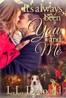 It's Always Been You and Me 1734278331 Book Cover