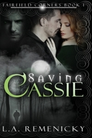 Saving Cassie 1523300388 Book Cover
