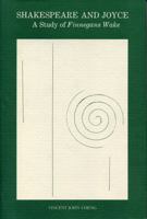 Shakespeare and Joyce: A Study of Finnegans Wake 0271003421 Book Cover