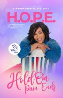 H.O.P.E. : A Journey Through 150 Glorious Days to Freedom 194270562X Book Cover