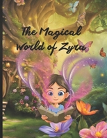 The Magical World of Zyra B0FQ24Y39C Book Cover