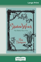 Shadow Wrack: The Eldritch Manor Series 1459732057 Book Cover