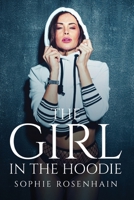 The Girl In The Hoodie 2598215990 Book Cover