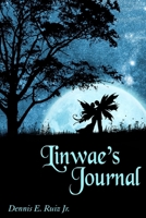 Linwae's Journal: Fire and Ice 1300788984 Book Cover