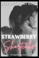Strawberry Shortcake (Through Her Eyes) B0GXQ31D4G Book Cover