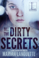 All the Dirty Secrets (Jake Carrington Thriller) 151610482X Book Cover
