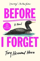 Before I Forget: A Novel 1250276799 Book Cover