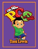 Oh No..... PCS'ing 1478793260 Book Cover