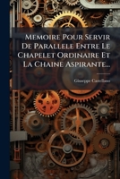 Mémoire pour servir de parallèle entre le chapelet ordinaire et la chaîne aspirante (Savoirs Et Traditions) 2013701977 Book Cover
