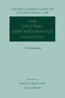 The Uncitral Arbitration Rules: A Commentary 0199297592 Book Cover