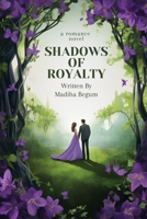 Shadows of Royalty B0DRV2NYKJ Book Cover