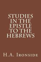 Studies in The Epistle to the Hebrews 1499179197 Book Cover