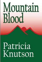 Mountain Blood 1478374004 Book Cover