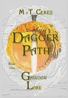 Dagger Path: Gaiadon Lore. Book One 183802977X Book Cover