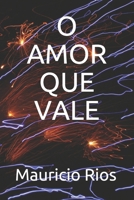 O Amor Que Vale B08DST1X58 Book Cover
