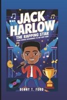 JACK HARLOW: The Rapping Star: From Humble Beginnings To Hip-Hop Fame B0DVLGR11M Book Cover