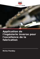 Application de l'ing�nierie inverse pour l'excellence de la fabrication 6205740575 Book Cover