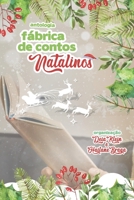 Antologia Fábrica de Contos Natalinos B08S8YTSNX Book Cover