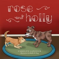 Rose and Holly 1685158323 Book Cover