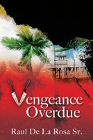 Vengeance Overdue 1977224806 Book Cover