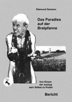 Das Paradies Auf Der Bratpfanne 3905052814 Book Cover