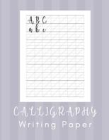 Calligraphy Writing Pad: Hand Lettering Book - sheet pad 1796570206 Book Cover