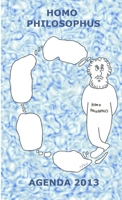 Homo Philosophus Agenda 2013 1291290222 Book Cover