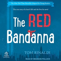 The Red Bandanna: Young Readers Adaptation B0CW5H5JLB Book Cover